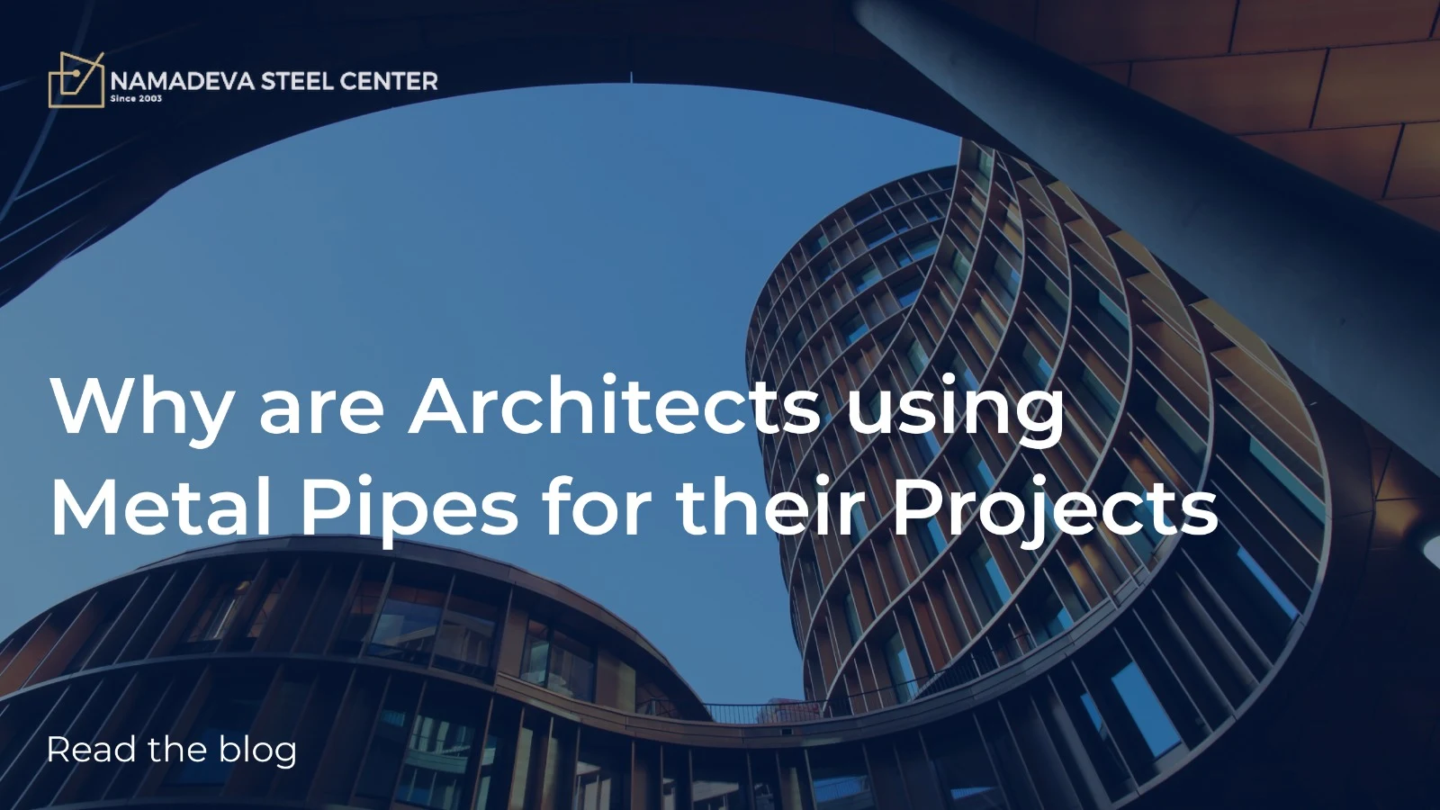 Metal Pipes for Architectural Projects