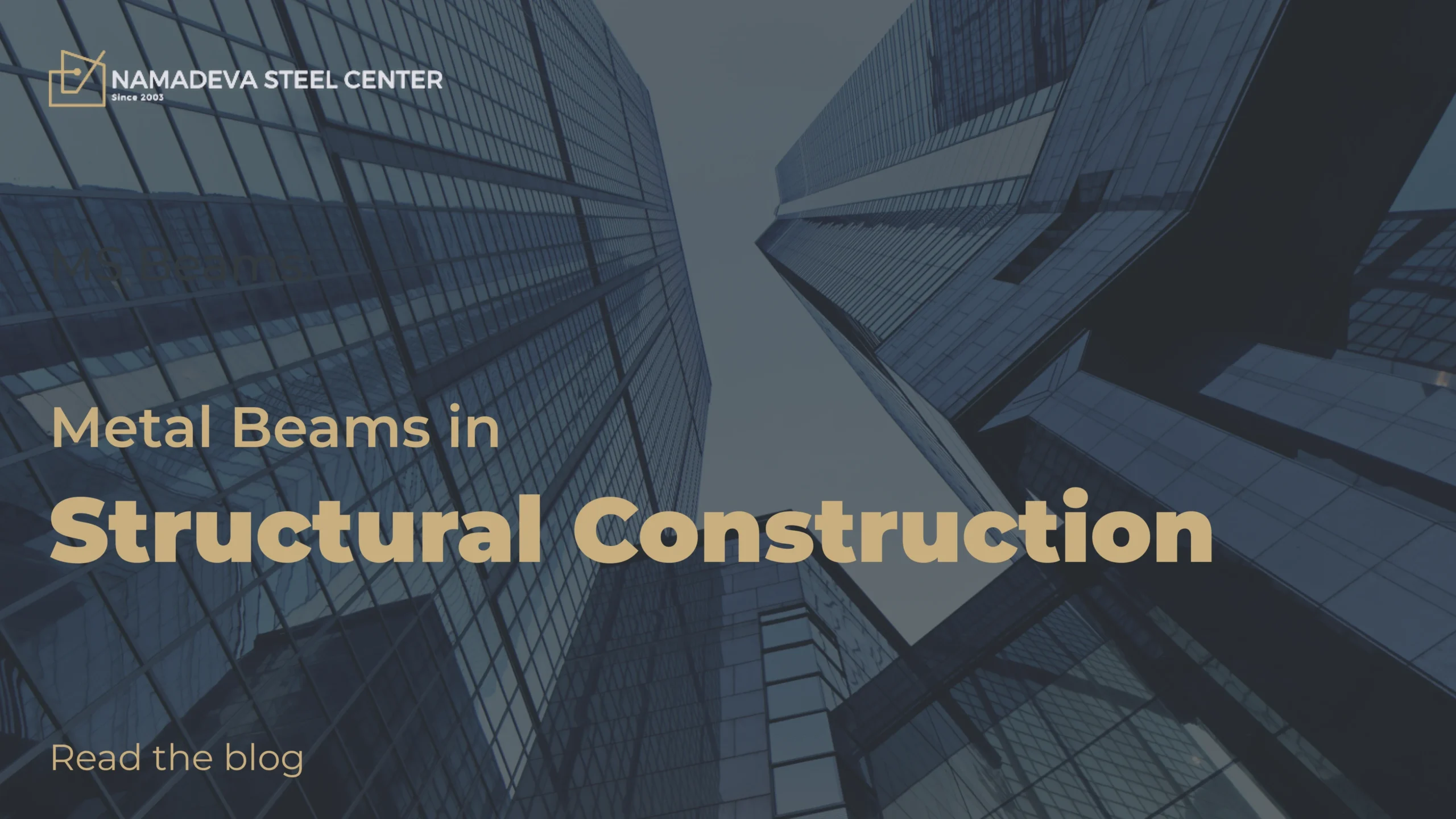 Metal Beams in Structural Construction