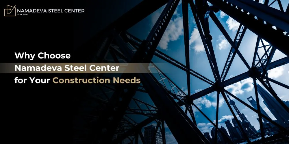 Best Steel Supplier for Construction in Bangalore